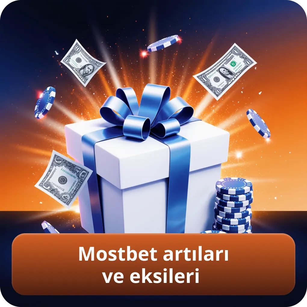 Mostbet artıları ve eksileri